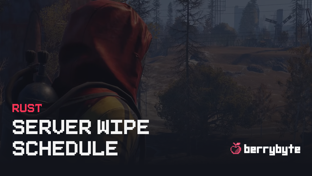 Rust Server Wipe Schedule